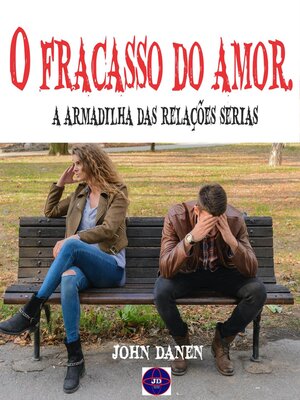 cover image of O fracasso do amor.